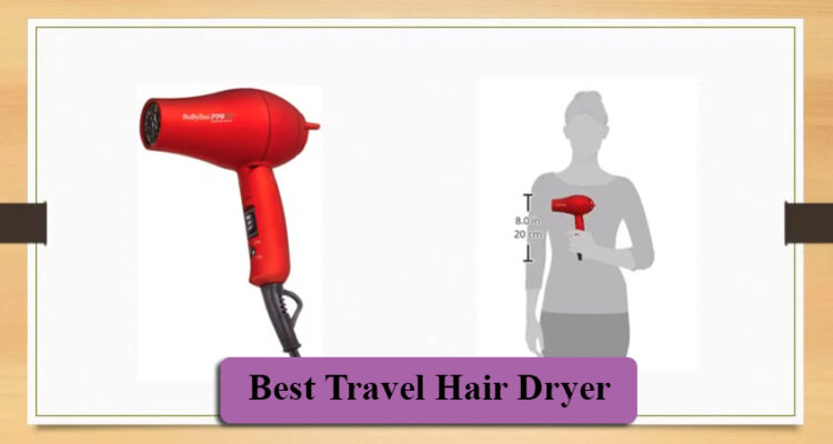 Best Travel Hair Dryer