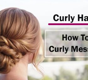 How To Do Curly Messy Buns